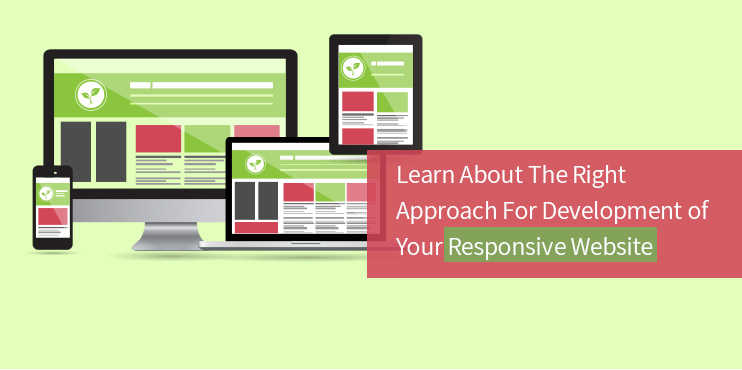 Learn-About-The-Right-Approach-For-Development-Of-Your-Responsive-Website